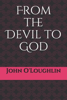 Paperback From the Devil to God Book