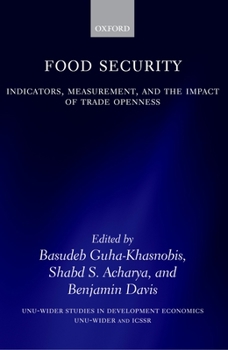Hardcover Food Security: Indicators, Measurement, and the Impact of Trade Openness Book