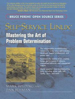 Paperback Self-Service Linux: Mastering the Art of Problem Determination Book