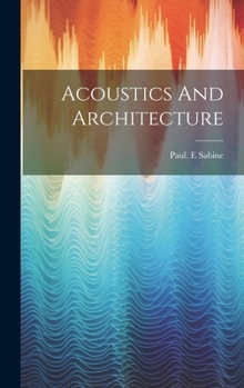 Hardcover Acoustics And Architecture Book