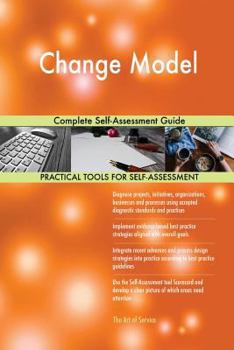 Paperback Change Model Complete Self-Assessment Guide Book