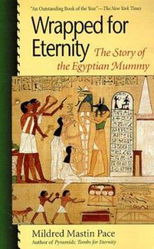 Paperback Wrapped for Eternity: The Story of the Egyptian Mummy Book