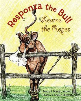 Paperback Responza the Bull Learns the Ropes Book