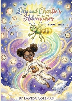 Paperback Lily and Charlie's Adventures: Book Three Book