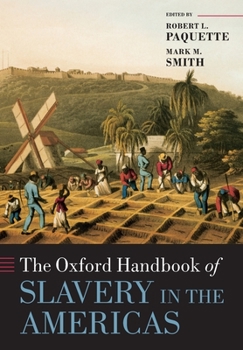 Paperback The Oxford Handbook of Slavery in the Americas Book