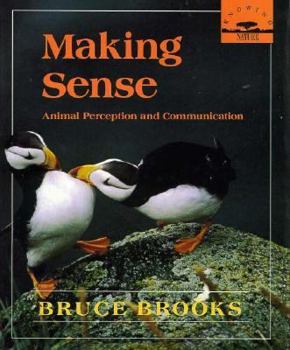 Hardcover Making Sense: Animal Perception and Communication Book