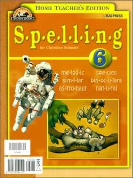 Spiral-bound Spelling 6 for Christian Schools Book