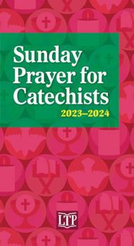 Paperback Sunday Prayer for Catechists 2023-2024 Book