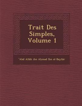 Paperback Trait&#65533; Des Simples, Volume 1 [French] Book