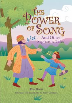 Hardcover The Power of Song: And Other Sephardic Tales Book