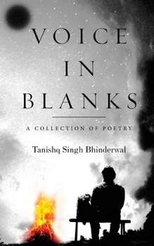 Paperback Voice In Blanks: A Collection of Poetry Book