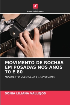Paperback Movimento de Rochas Em Posadas Nos Anos 70 E 80 [Portuguese] Book