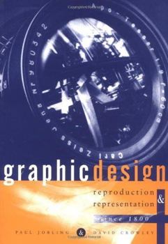 Paperback Graphic Design: Reproduction and Representation Since 1800 Book