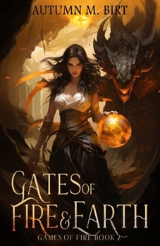 Paperback Gates of Fire & Earth: Elemental Magic & Epic Fantasy Author Book