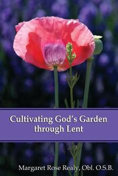 Paperback Cultivating God's Garden Through Lent Book