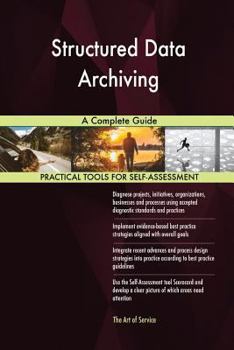 Paperback Structured Data Archiving A Complete Guide Book