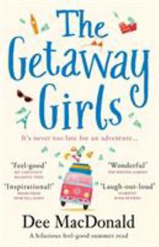 Paperback The Getaway Girls: A hilarious feel good summer read Book