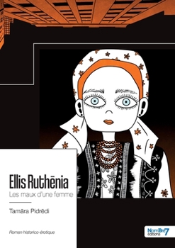 Paperback Ellis Ruthenia: Les maux d'une femme [French] Book