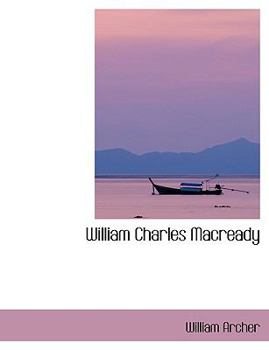 Paperback William Charles Macready [Large Print] Book