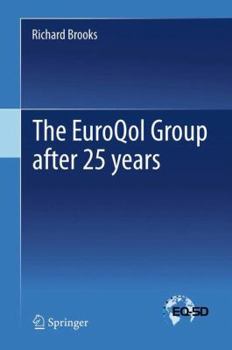 Hardcover The Euroqol Group After 25 Years Book