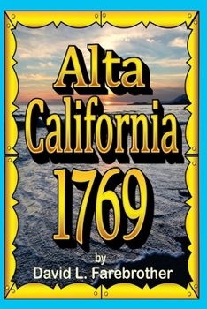 Paperback Alta California 1769: The Portolá Expedition Book