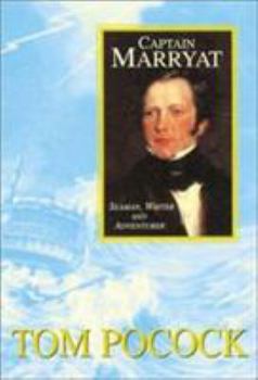 Hardcover Captain Marryat: Seaman, Writer, and Adventurer Book