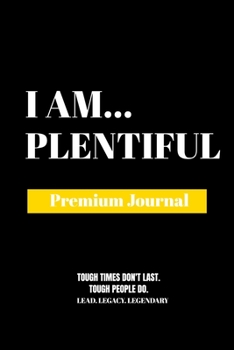 Paperback I Am Plentiful: Premium Journal Book