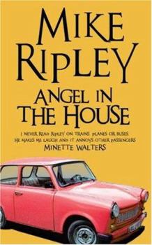 Angel in the House (Roy Angel) - Book #13 of the Fitzroy Maclean Angel
