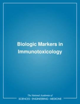 Paperback Biologic Markers in Immunotoxicology Book