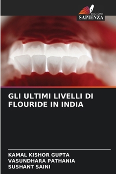 Paperback Gli Ultimi Livelli Di Flouride in India [Italian] Book