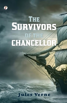 Paperback The Survivors of The Chancellor Book