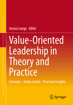 Paperback Value-Oriented Leadership in Theory and Practice: Concepts - Study Results - Practical Insights Book