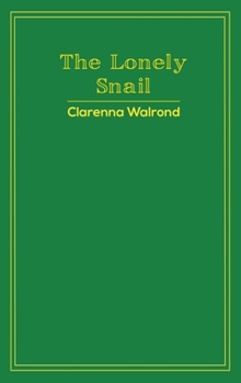 Hardcover The Lonely Snail Book