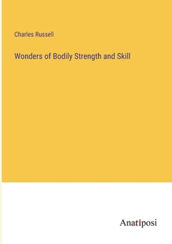 Paperback Wonders of Bodily Strength and Skill Book