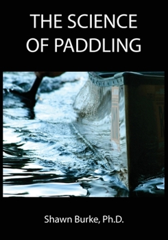 Paperback The Science of Paddling Book