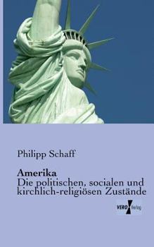 Paperback Amerika: Die politischen, socialen und kirchlich-religiösen Zustände [German] Book