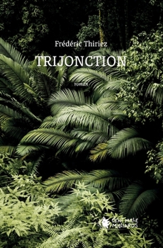 Paperback Trijonction [French] Book
