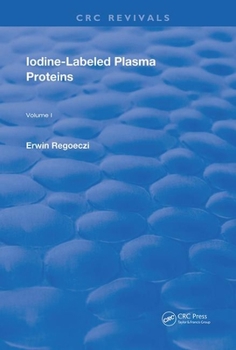 Paperback Iodine Labeled Plasma Proteins Book