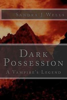 Paperback Dark Possession: A Vampire's Legend Book