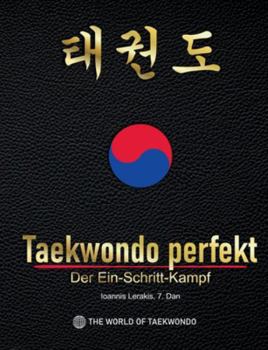 Paperback Taekwondo perfekt: Der Ein-Schritt-Kampf [German] Book