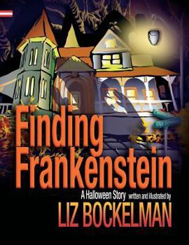 Paperback Finding Frankenstein: A Halloween Story Book