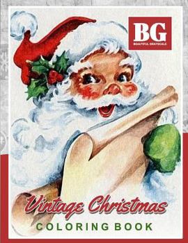Vintage Christmas Coloring Book : GRAYSCALE Coloring Book Relaxing Christmas Coloring (Perfect Christmas Gift)