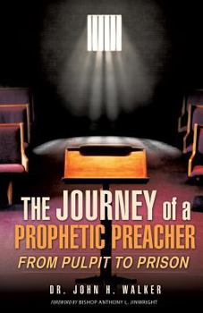 Paperback The Journey of a Prophetic Preacher Book