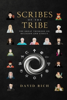 Paperback Scribes of the Tribe: The Great Thinkers on Religion and Ethics Book