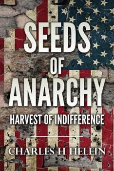 Paperback Seeds of Anarchy: Harvest of Indifference Book