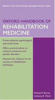 Hardcover Oxford Handbook of Rehabilitation Medicine Oxford Handbooks Series Book