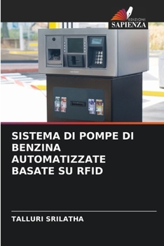 Paperback Sistema Di Pompe Di Benzina Automatizzate Basate Su Rfid [Italian] Book