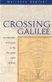 Paperback Crossing Galilee Book