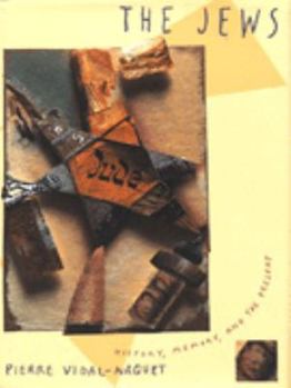 Hardcover The Jews: History, Memory, and the Present Book