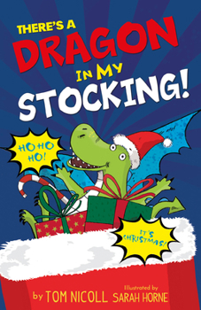 There's a Dragon in My Stocking - Book  of the e's a Dragon in My....